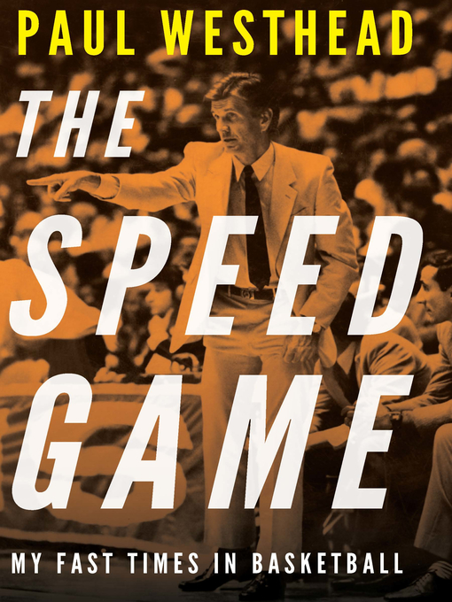 Title details for The Speed Game by Paul Westhead - Available